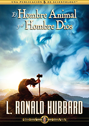 El Hombre como Animal y el Hombre como Dios