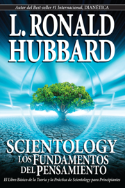 Scientology: Los Fundamentos del Pensamiento