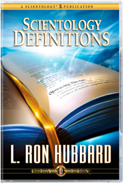 Scientology Definitions Parts I, II & III