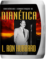 Conferências e Demonstrações de Dianética