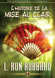 L’histoire de la mise au clair