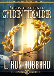 Et postulat fra en gylden tidsalder