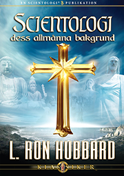 Scientologi, dess allmänna bakgrund
