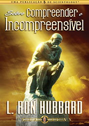 Sobre Compreender o Incompreensível