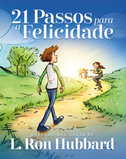 21 Passos para a Felicidade