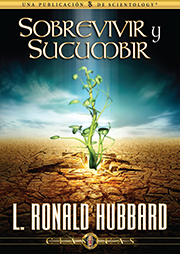 Sobrevivir y Sucumbir