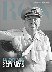 Le capitaine : à la barre à travers sept mers