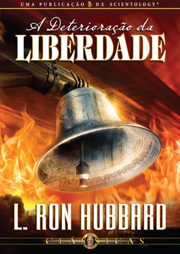 A Deterioração da Liberdade