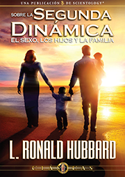 Sobre la Segunda Dinámica: El Sexo, los Niños y la Familia