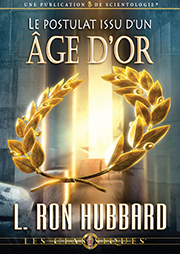 Le postulat issu d’un âge d’or