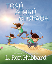 Tosú, Athrú, Stopadh