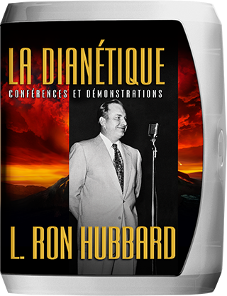 La Dianétique : conférences et démonstrations