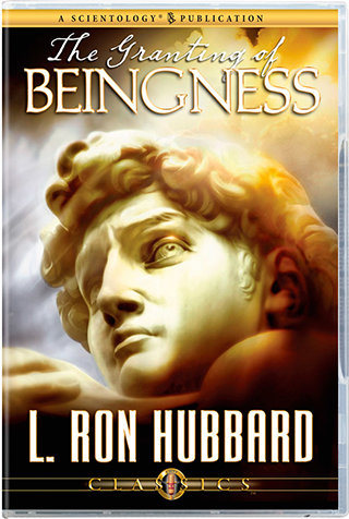 The Granting of Beingness