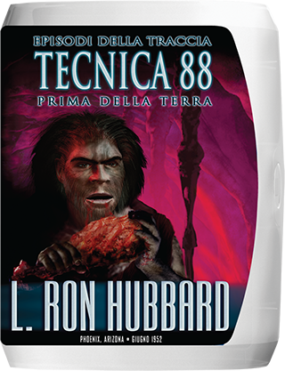 Tecnica 88 – Episodi della Traccia Prima della Terra 