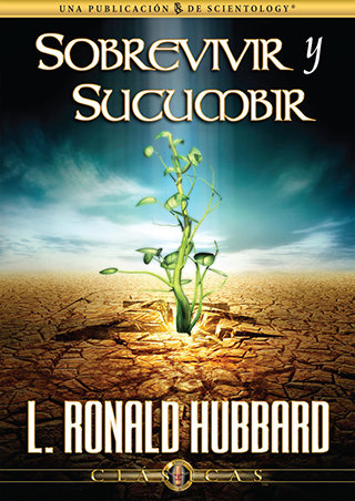 Sobrevivir y Sucumbir