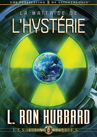 La maîtrise de l’hystérie