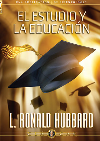 El Estudio y la Educación
