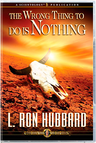 The Wrong Thing to Do Is Nothing