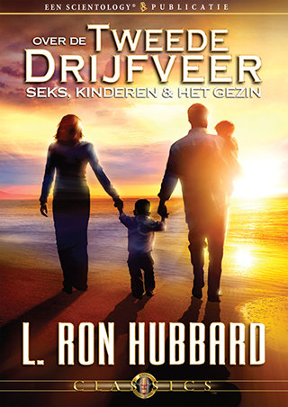 Over de Tweede Drijfveer: Seks, Kinderen & het Gezin