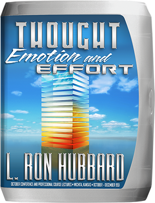 Thought, Emotion and Effort