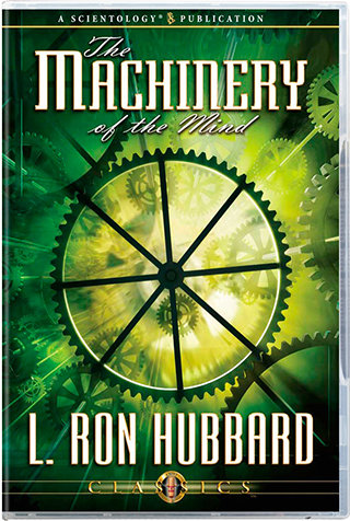 The Machinery of the Mind