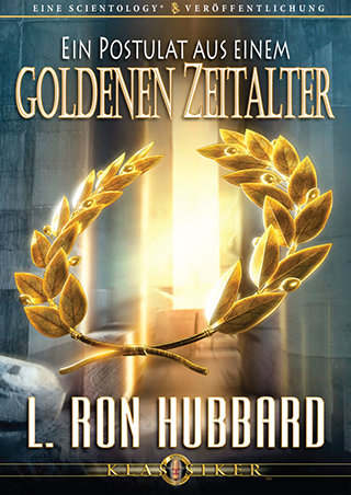 Ein Postulat aus einem goldenen Zeitalter