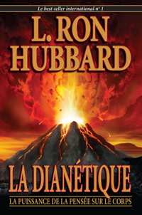 La Dianétique : la puissance de la pensée sur le corps, Livre broché