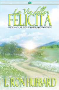La Via della Felicità, Libro in brossura